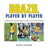 Brazil: Player by Player - Liam McCann