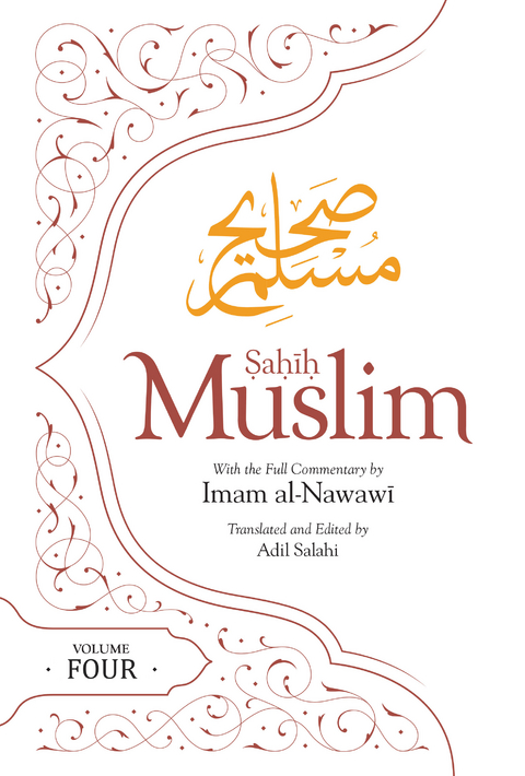 Sahih Muslim (Volume 4) -  Imam Abul-Husain Muslim