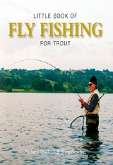 Little Book of Fly Fishing for Trout - Richard Duplock