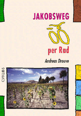 Jakobsweg per Rad (Spanien) - Drouve, Andreas
