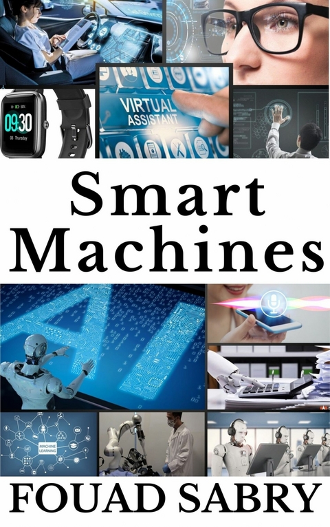 Smart Machines - Fouad Sabry