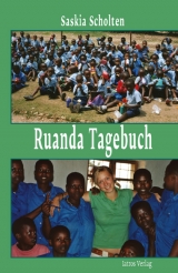 Ruanda Tagebuch - Saskia Scholten