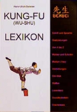 Kung-Fu (Wu-Shu) Lexikon - Hans U Sommer