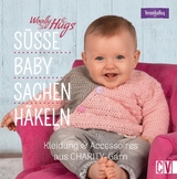 Woolly Hugs Süße Baby-Sachen häkeln - Veronika Hug