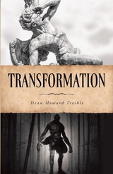 Transformation -  Dean Howard Treible