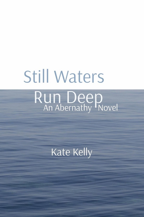 Still Waters              Run Deep - Kate Kelly