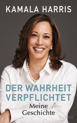 Der Wahrheit verpflichtet -  Kamala Harris