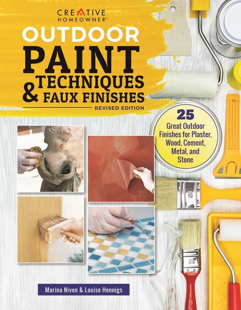 Outdoor Paint Techniques and Faux Finishes, Revised Edition -  Marina Niven,  Louise Hennigs