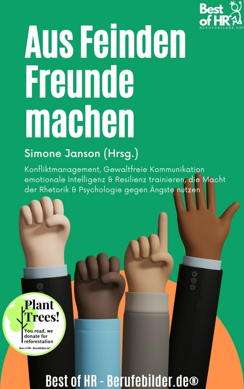 Aus Feinden Freunde machen -  Simone Janson