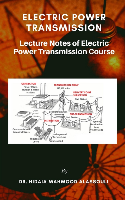 Electric Power Transmission - Dr. Hidaia Mahmood Alassouli