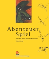 Abenteuer Spiel - Christoph Sonntag