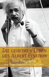 Die geheimen Leben des Albert Einstein - Roger Highfield, Paul Carter