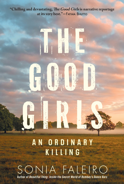 The Good Girls - Sonia Faleiro