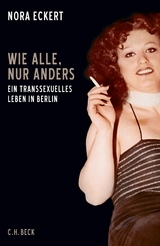 Wie alle, nur anders - Nora Eckert