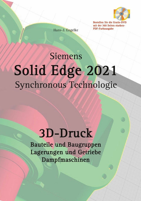 Solid Edge 2021 3D-Druck -  Hans-J. Engelke