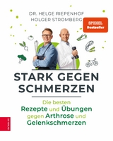 Stark gegen Schmerzen - Helge Riepenhof, Holger Stromberg