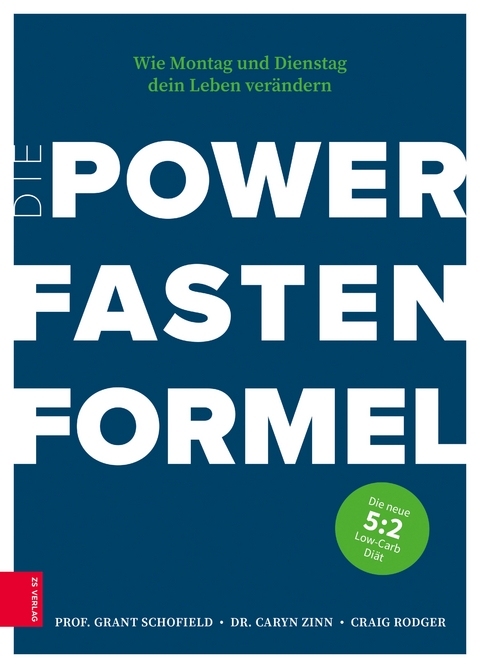 Die Power Fasten Formel -  Craig Rodger,  Grant Schofield,  Caryn Zinn
