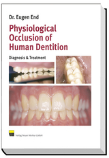 Physiological Occlusion of Human Dentism - Eugen End