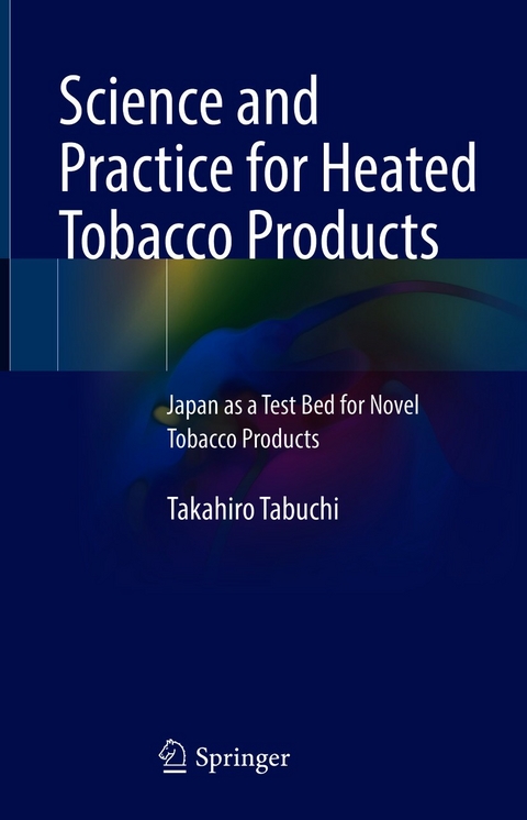 Science and Practice for Heated Tobacco Products -  Takahiro Tabuchi