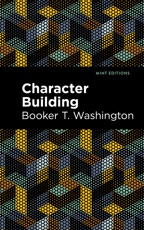 Character Building -  Booker T. Washington