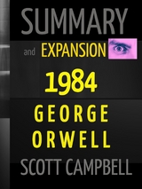 Summary: 1984 (Annotation and Extension by Scott Campbell) - Scott Campbell