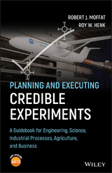Planning and Executing Credible Experiments -  Roy W. Henk,  Robert J. Moffat