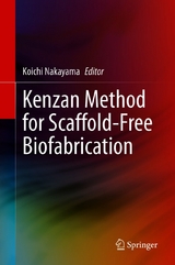 Kenzan Method for Scaffold-Free Biofabrication - 