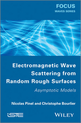 Electromagnetic Wave Scattering from Random Rough Surfaces -  Christophe Boulier,  Nicolas Pinel