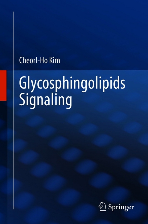 Glycosphingolipids Signaling -  Cheorl-Ho Kim