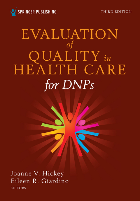 Evaluation of Quality in Health Care for DNPs, Third Edition - 