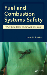 Fuel and Combustion Systems Safety -  John R. Puskar