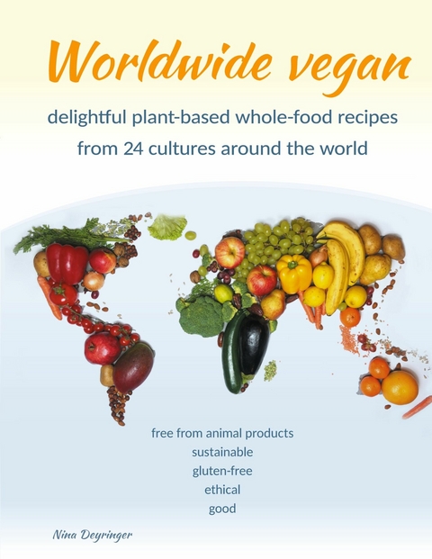Worldwide vegan -  Nina Deyringer