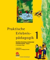 Praktische Erlebnispädagogik - Bewährte Sammlung motivierender Interaktionsspiele. Band 1 - Annette Reiners