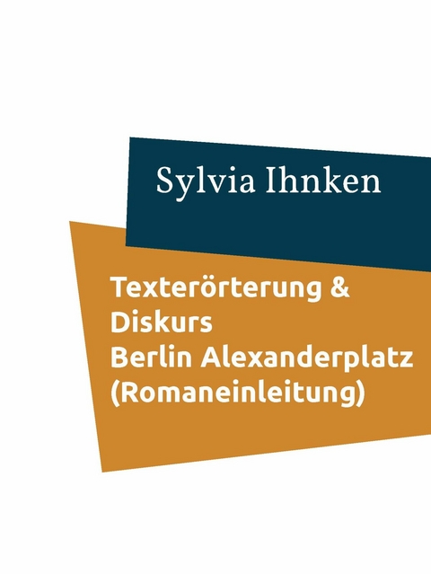 Textinterpretation und -erörterung - Sylvia Ihnken