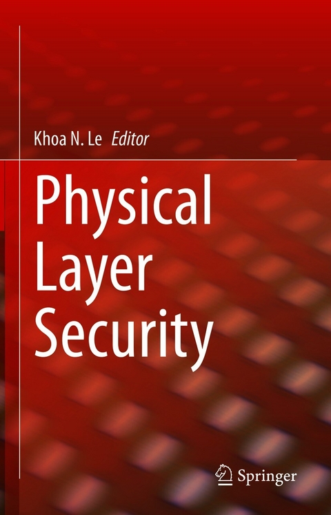 Physical Layer Security - 