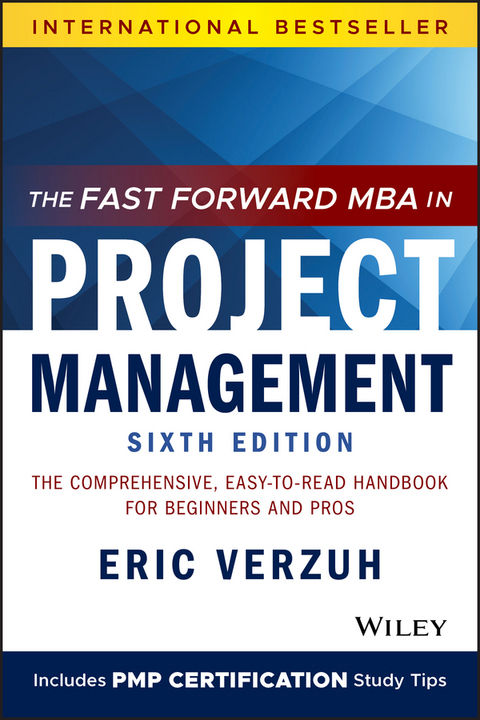 Fast Forward MBA in Project Management -  Eric Verzuh
