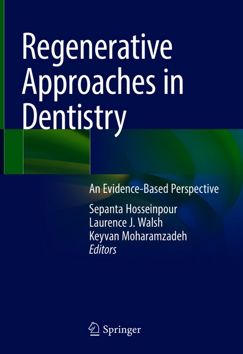 Regenerative Approaches in Dentistry - 