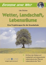 Erforsche deine Welt - Wetter, Landschaft, Lebensräume - Uta Stücke