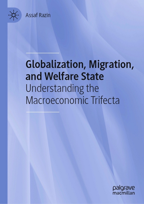 Globalization, Migration, and Welfare State - Assaf Razin