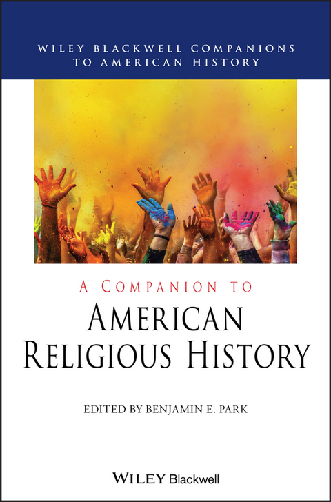 Companion to American Religious History - 