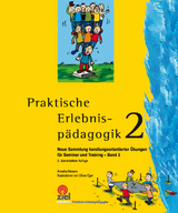 Praktische Erlebnispädagogik Band 2 - Annette Reiners