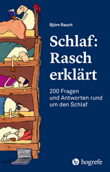 Schlaf: Rasch erklärt -  Björn Rasch