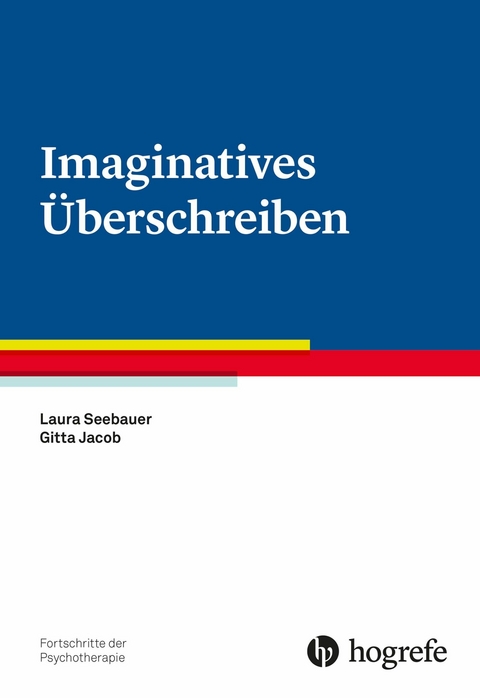 Imaginatives Überschreiben - Laura Seebauer, Gitta Jacob