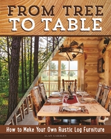 From Tree to Table -  Alan Garbers