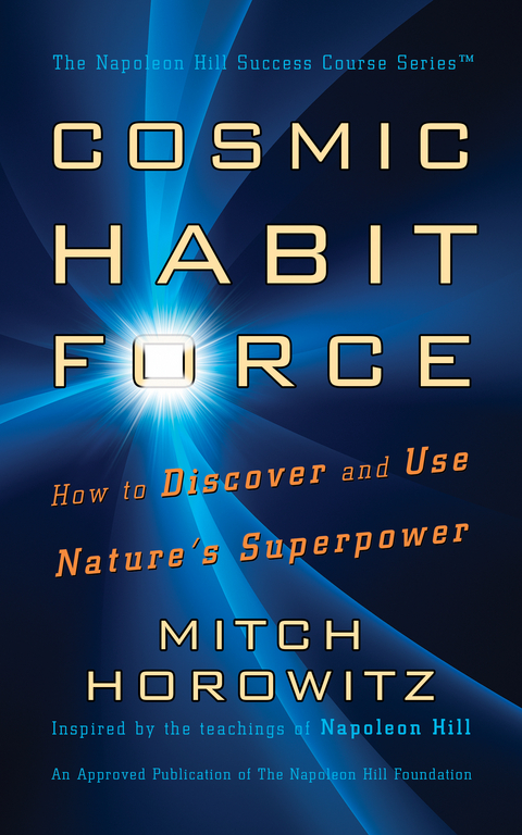 Cosmic Habit Force -  Mitch Horowitz