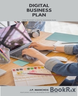 Digital Business Plan: How to Start a Business Plan - J.P. Manchos