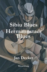 Sibiu Blues - Hermannstadt Blues - Jan Decker