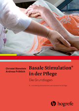 Basale Stimulation® in der Pflege -  Christel Bienstein,  Andreas Fröhlich