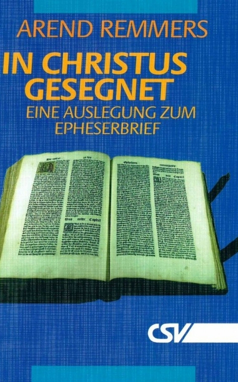 In Christus gesegnet - Arend Remmers