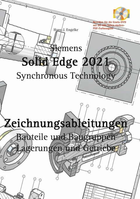 Solid Edge 2021 Zeichnungsableitungen -  Hans-J. Engelke